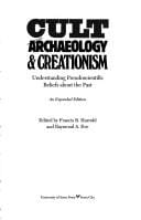 Cult archaeology & creationism: understanding pseudoscientific beliefs about the past