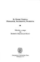 El Padre Varela: Pensador, Sacerdote, Patriota