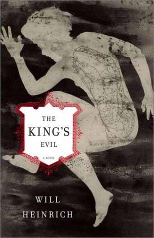 The king's evil: a novel