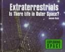 Extraterrestrials: is there life in outer space?