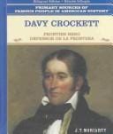 Davy Crockett: frontier hero = defensor de la frontera