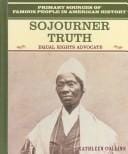 Sojourner Truth: Equal Rights Advocate (Famous People in American History)
