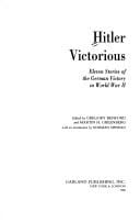 Hitler Victorious: Eleven Stories of the German Victory in World War II (Garland Reference Library of the Humanities)
