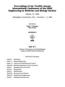 International Conference of the IEEE Engineering in Medicine and Biology Society, 1990: 12th Annual Conference Proceedings (Ieee Engineering in Medicine and Biology Society Conference//Proceedings)