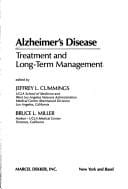 Alzheimer's Disease: Treatment and Long Term Management (Neurological Disease and Therapy)