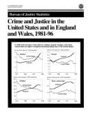 Crime & Justice in the United States & in England & Wales 1981-86