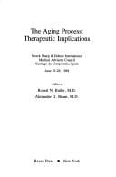 The Aging Process: Therapeutic Implications (Medical Advisory Council)