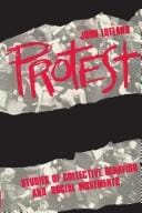 Protest: studies of collective behavior and social movements