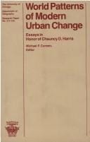 World Patterns in Modern Urban Change: Essays in Honor of Chauncey D. Harris (University of Chicago Geography Research Papers)