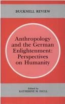Anthropology and the German Enlightenment: Perspectives on Humanity (Bucknell Review)