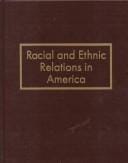 Racial and Ethnic Relations in America Vol. 2: Pol-Z (Politics and Racial/Ethnic Relations in Canada - Zoot-Suit Riots)