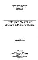 Decisive Warfare: A Study in Military Theory