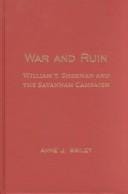 War and Ruin: William T. Sherman and the Savannah Campaign (The American Crisis Series, No. 10)