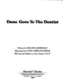 Dana goes to the dentist