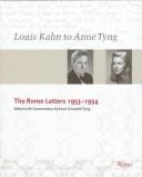 Louis Kahn to Anne Tyng: the Rome letters, 1953-1954