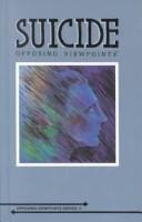 Suicide: opposing viewpoints