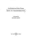 Keys to Transformation, Ceri Richards and Dylan Thomas
