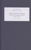 Women of the Gilte Legende: A Selection of Middle English Saints Lives (Library of Medieval Women)