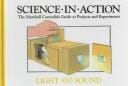 Light and Sound (Science in Action)