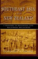 Southeast Asia and New Zealand: A History of Regional and Bilateral Relations