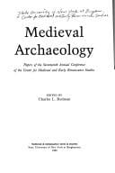 Medieval Archaeology: Papers of the Seventeenth Annual Conference of the Center for Medieval and Early Renaissance Studies (Medieval and Renaissance Texts and Studies)