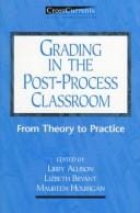 Grading in the post-process classroom: from theory to practice