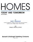 Homes: Today and tomorrow