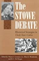 The Stowe debate: rhetorical strategies in Uncle Tom's cabin