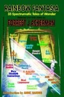 Rainbow Fantasia: 35 Spectrumatic Tales Of Wonder
