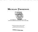 Michael Thompson: passion over reason : October 28-November 27, 1994, the Kitchener-Waterloo Art Gallery.