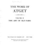 The Work of Atget: The Art of Old Paris (Work of Atget)