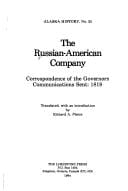 Russian-America Company: Correspondence of Governors Communications Sent: 1818. (Alaska History)
