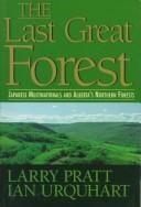 last great forest: Japanese multinationals and Alberta's northern forests