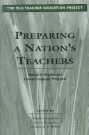 Preparing a Nation's Teachers: Models for English and Foreign Language Programs