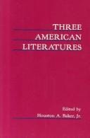 Three American Literatures: Essays in Chicano, Native American and Asian American Literature for Teachers of American Literature