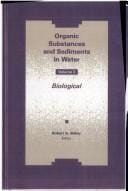 Organic Substances and Sediments in Water, Volume I