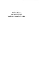 French Essays on Shakespeare and His Contemporaries: "What Would France With Us?" (International Studies in Shakespeare and His Contemporaries)