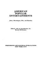 American Popular Entertainments: Jokes, Monologues, Bits, and Sketches (PAJ Books)