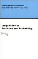 Inequalities in Statistics and Probability (Institute of Mathematical Statistics, Lecture Notes-Monograph Series, Vol. 5)