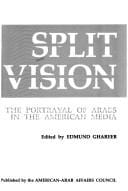 Split Vision: The Portrayal of Arabs in the American Media
