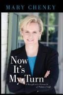 Now It's My Turn: A Daughter's Chronicle of Political Life