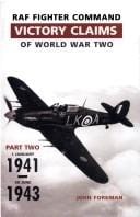 RAF Fighter Command Victory Claims of WW2 (Raf Fighter Command 1939-45)