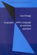 Languages Within Language: An Evolutive Approach (Foundations of Semiotics)