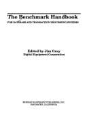 The Benchmark Handbook for Database and Transaction Processing Systems (The Morgan Kaufmann series in data management systems)