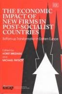 The economic impact of new firms in post-socialist countries: bottom-up transformation in Eastern Europe