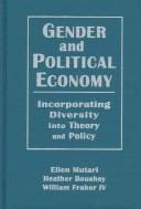 Gender and Political Economy: Incorporating Diversity into Theory and Policy