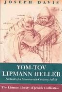 Yom-Tov Lipman Heller: Portrait of a Seventeenth Century Rabbi