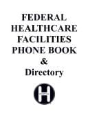 Federal Healthcare Facilities Phone Book