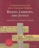 Constitutional Law for a Changing America: Rights, Liberties, and Justice (Con Law Series)