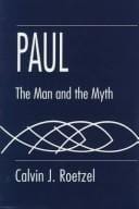 Paul: The Man and the Myth (Studies on Personalities of the New Testament)